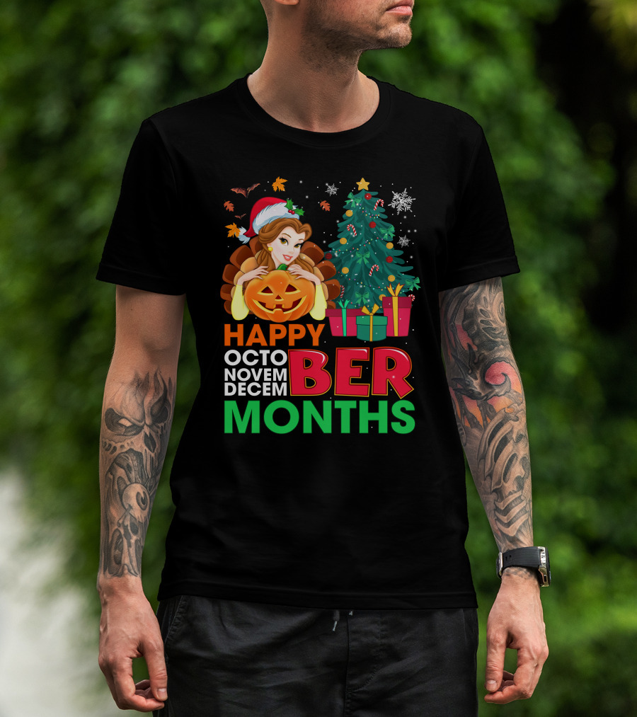 Happy Octo Novem Decem Ber Months Belle Christmas Tree Jack-O'-Lantern T-Shirt