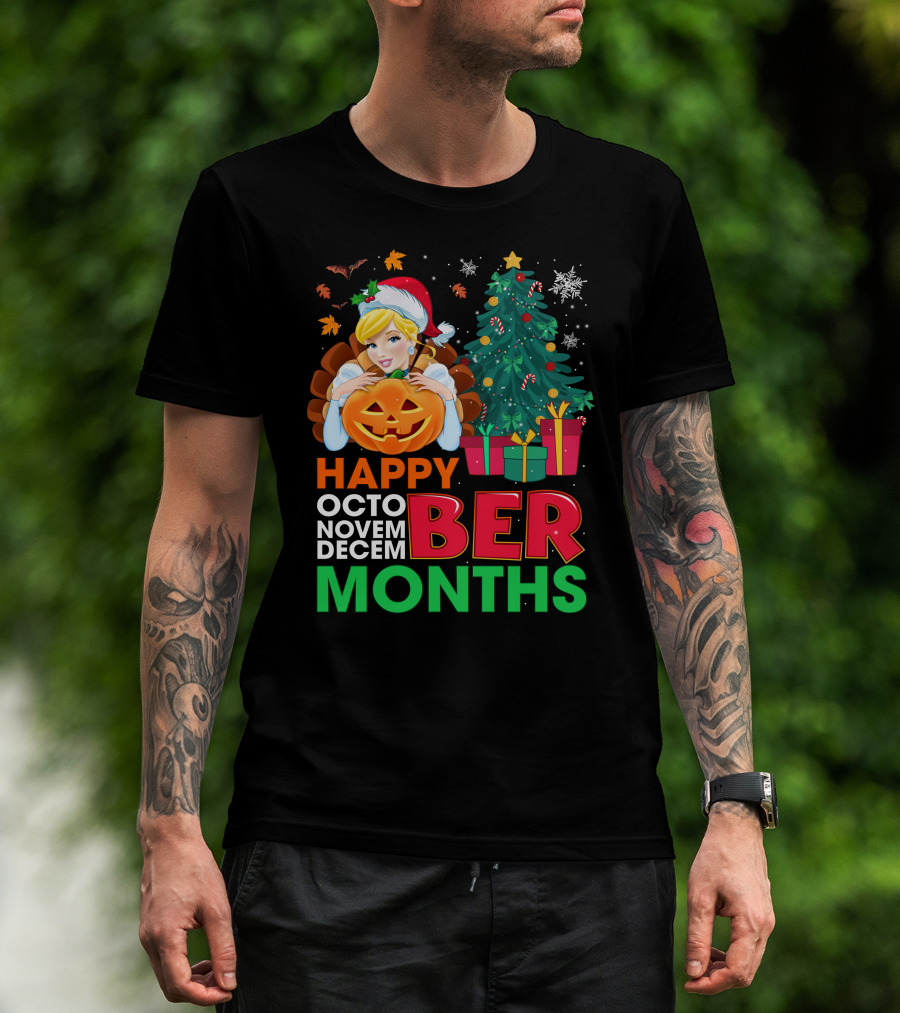 Happy Octo Novem December Months Cinderella T-Shirt