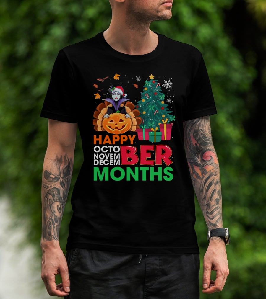 Happy October November December Ber Months Maleficent Christmas T-Shirt
