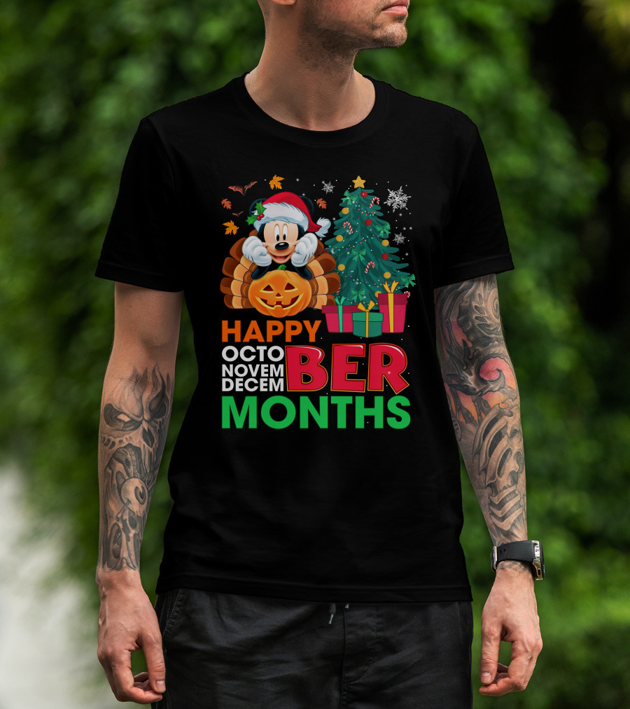 Happy Octo Novem Decem Ber Months Mickey T-Shirt
