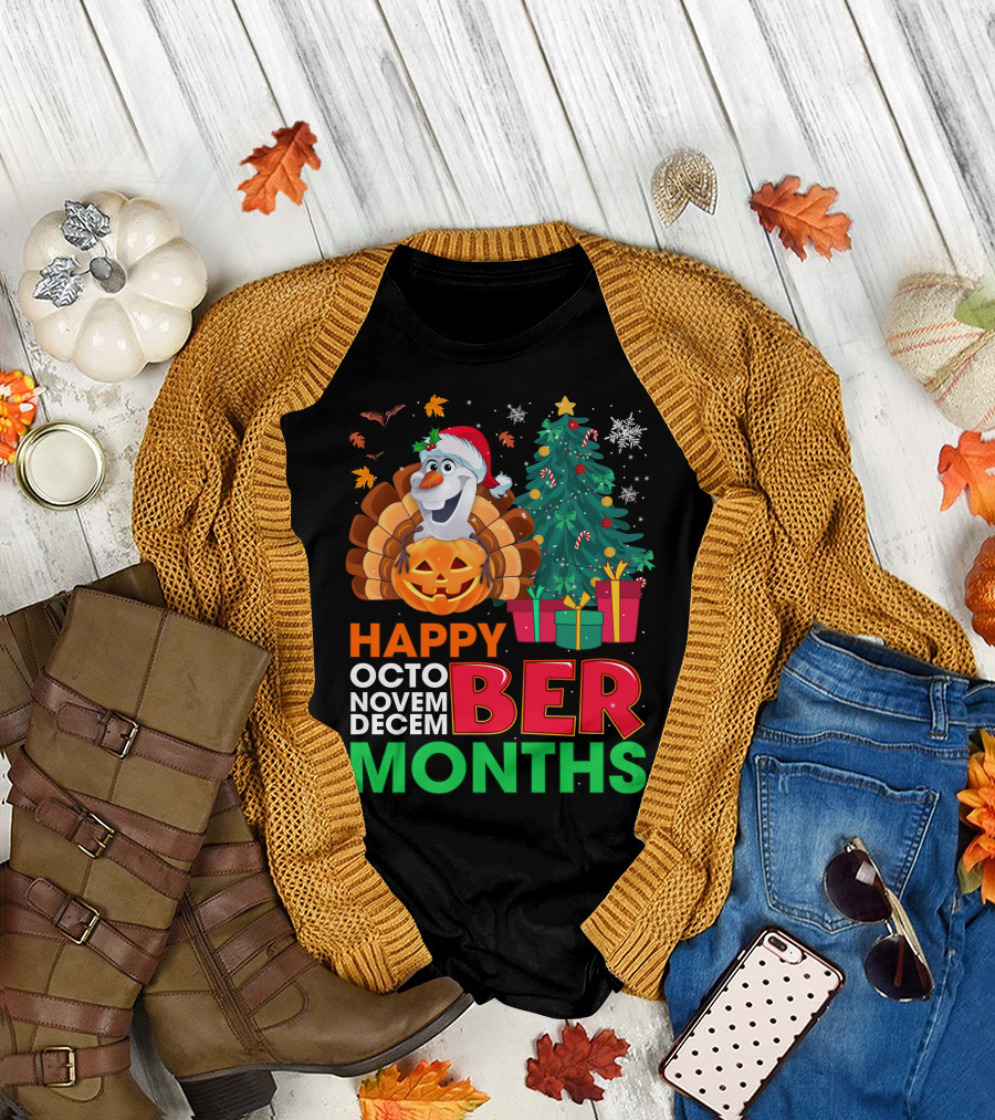 Happy Octo Novem Decem Ber Months Olaf Santa Hat Thanksgiving Pumpkin Christmas Tree Presents Snowflakes T-Shirt