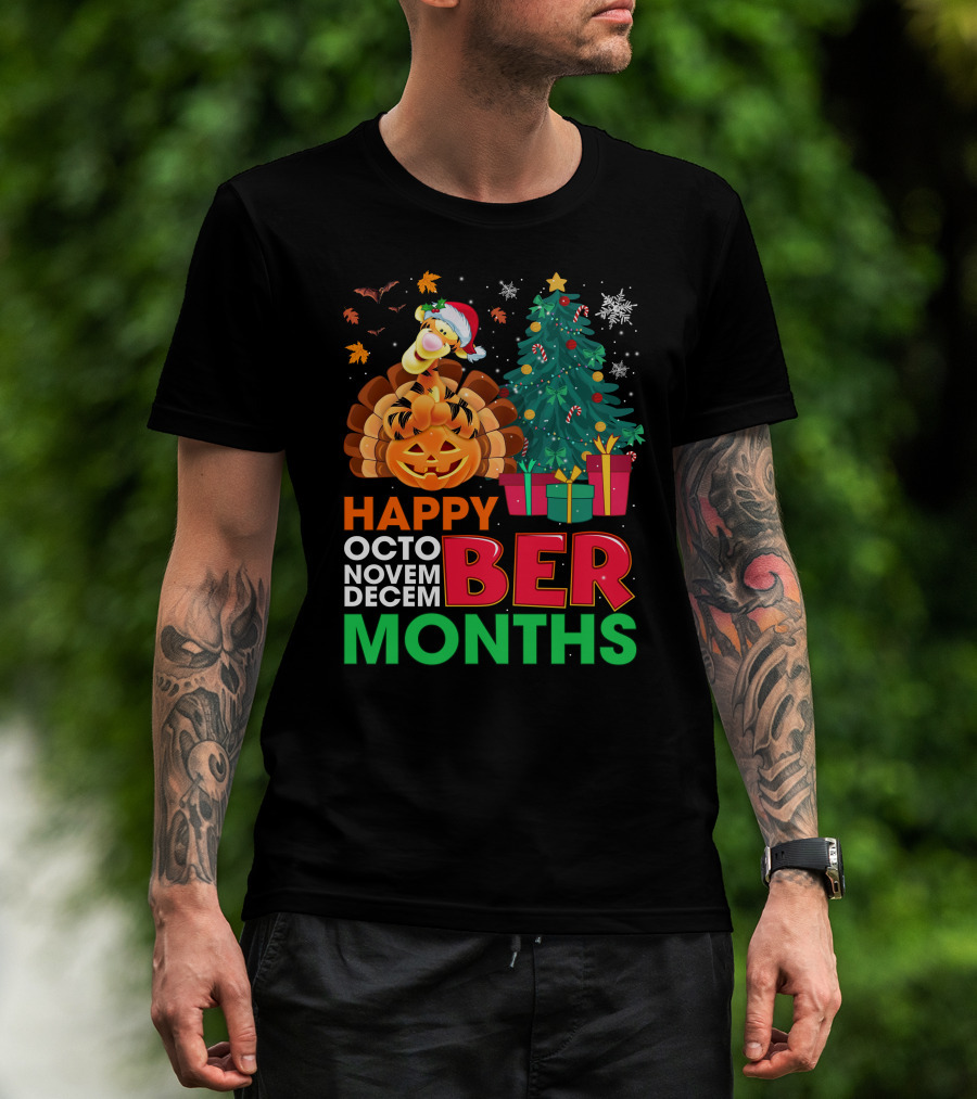 Happy Octo Novem Decem Ber Months Tigger T-Shirt