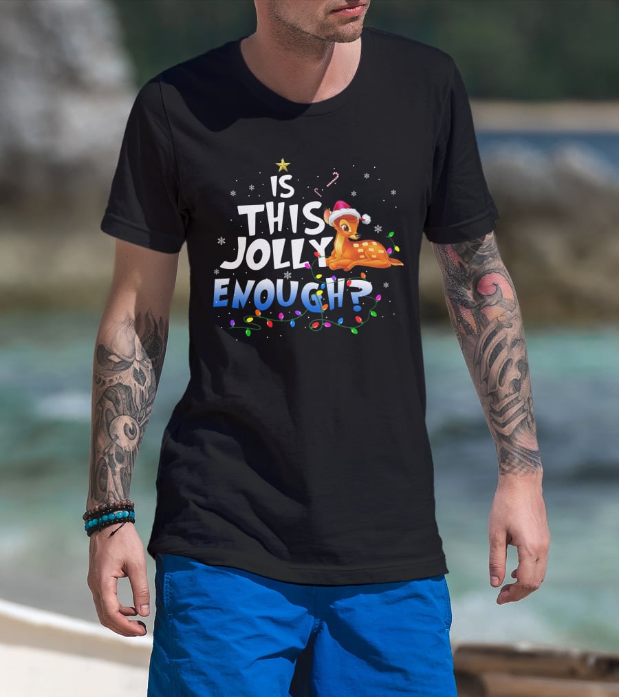 Is This Jolly Enough Bambi Santa Hat Candy Cane Lights Snowflakes T-Shirt