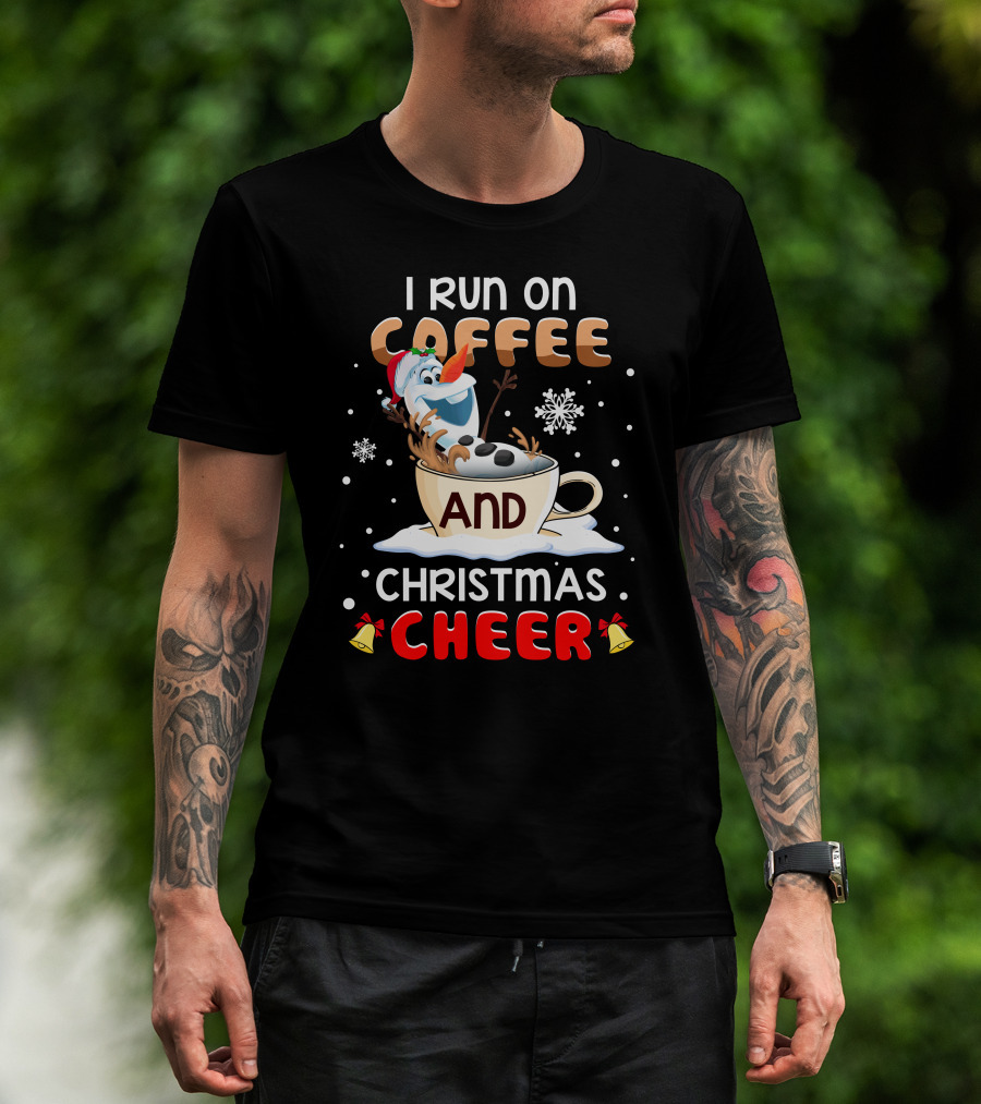 I Run On Coffee And Christmas Cheer Olaf T-Shirt