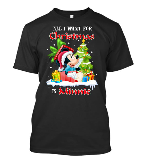All I Want For Christmas Is Minnie T-Shirt