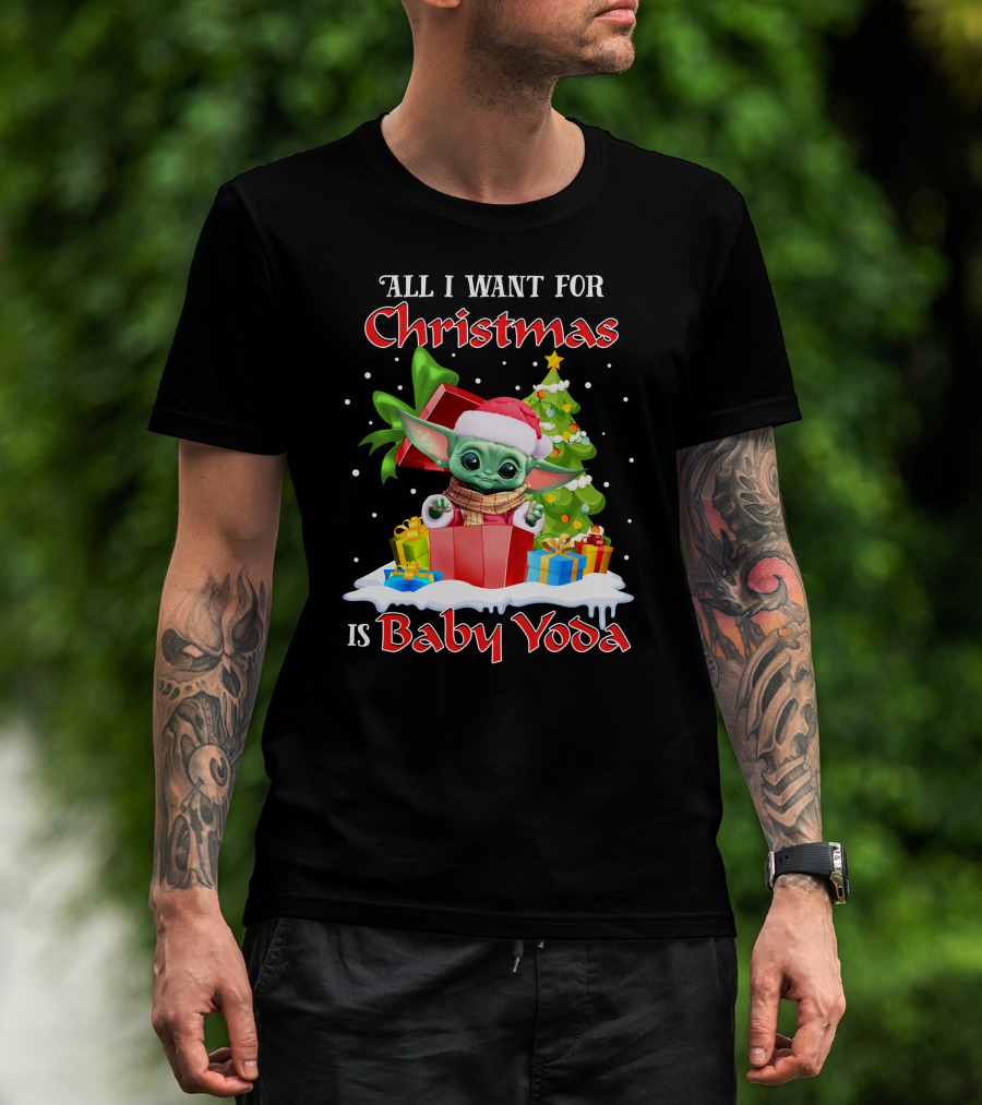 All I Want For Christmas Is Baby Yoda T-Shirt
