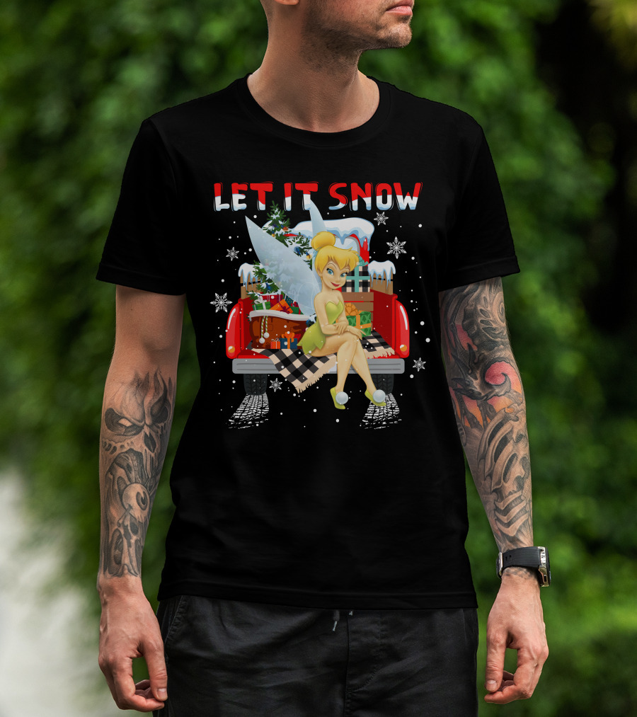 Let It Snow Tinkerbell Sitting On Truck With Gifts And Snowflakes T-Shirt