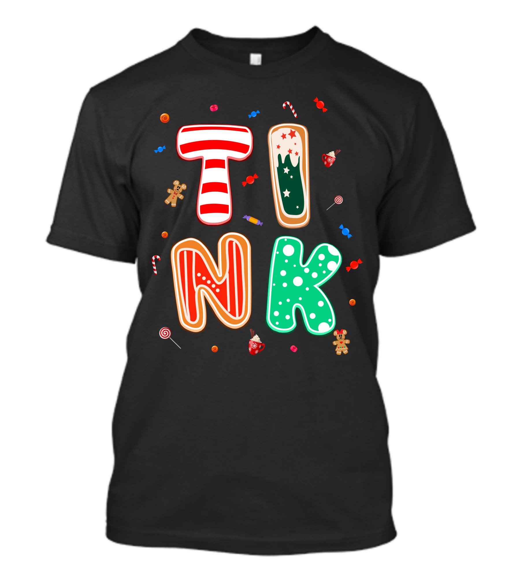 Tink Christmas Candy Gingerbread Holiday Letters T-Shirt