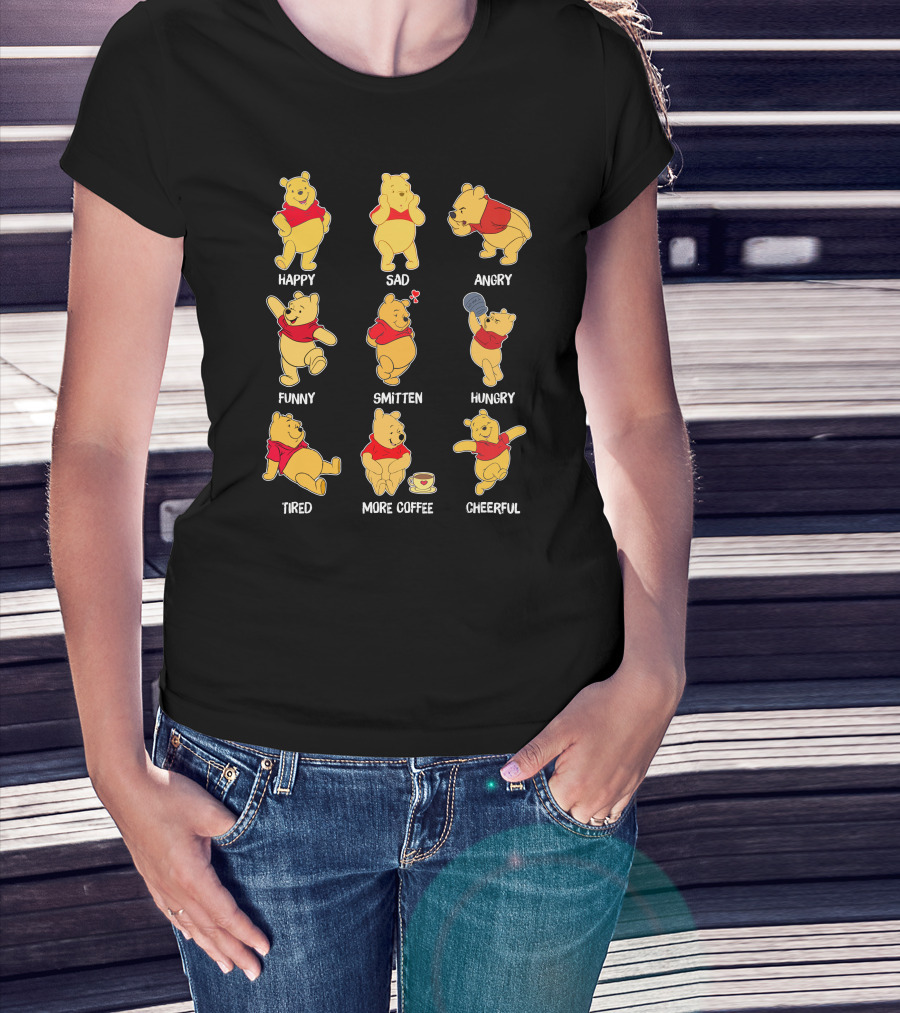 Happy Sad Angry Funny Smitten Hungry Tired More Coffee Cheerful Pooh Moods T-Shirt