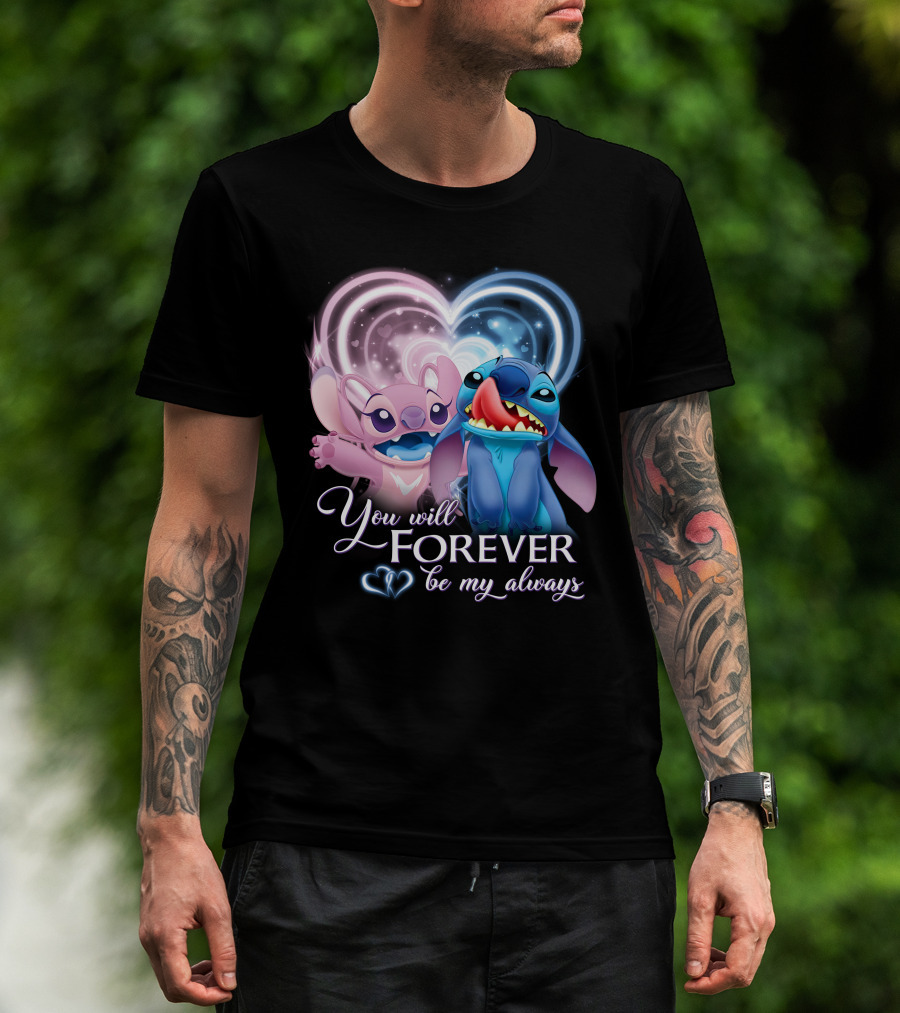 Stitch & Angel You Will Forever Be My Always T-Shirt