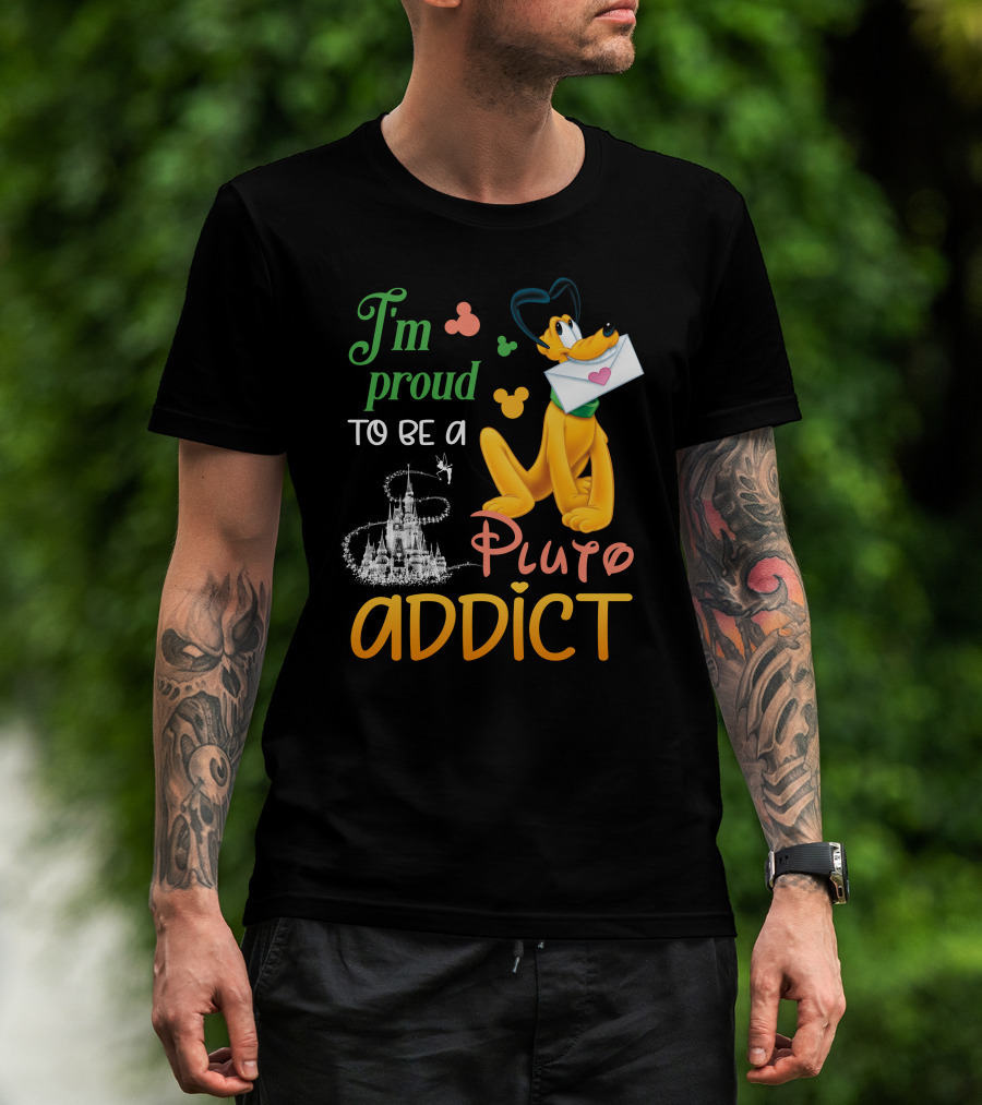 I'm Proud To Be A Pluto Addict Disney Castle And Mickey Ears T-Shirt