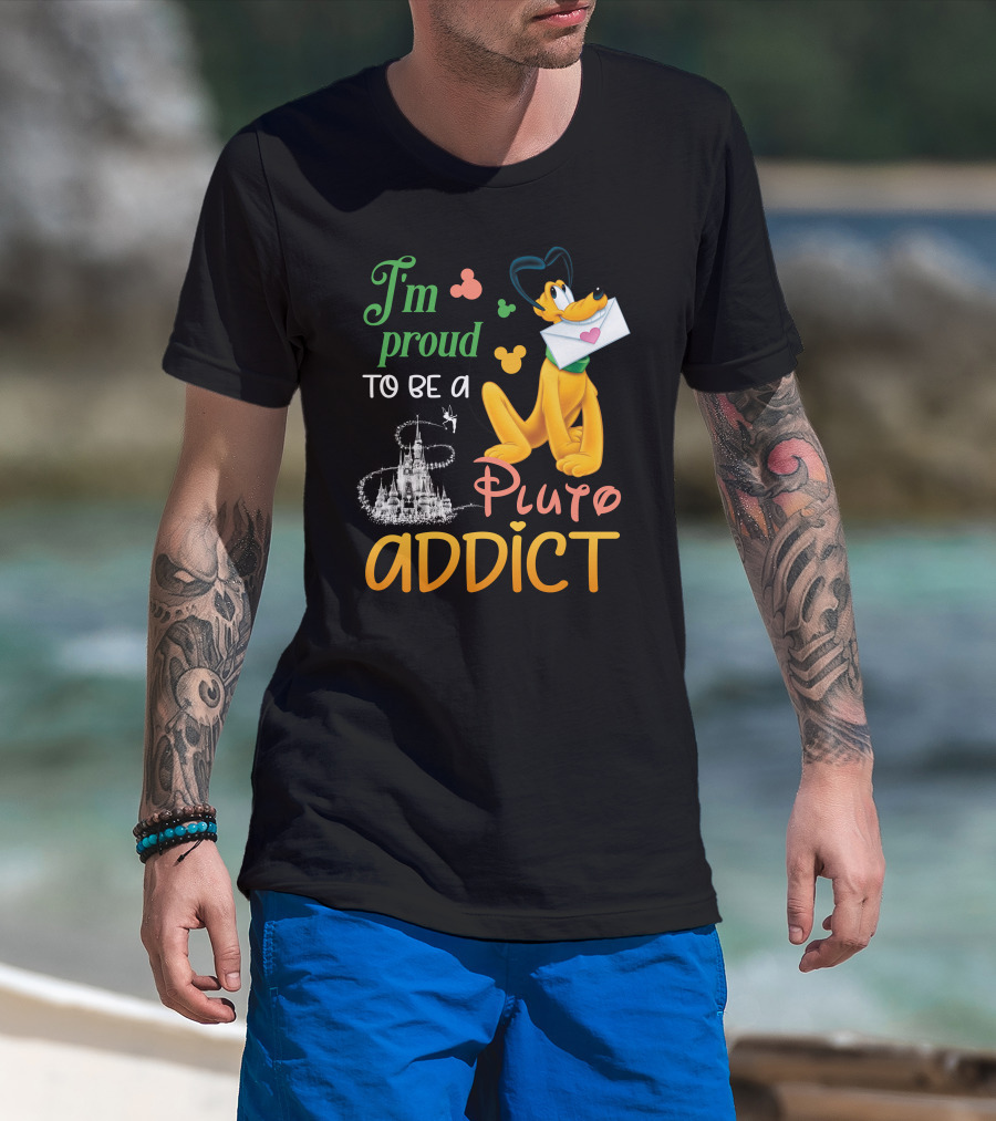 I'm Proud To Be A Pluto Addict Disney Castle And Mickey Ears T-Shirt