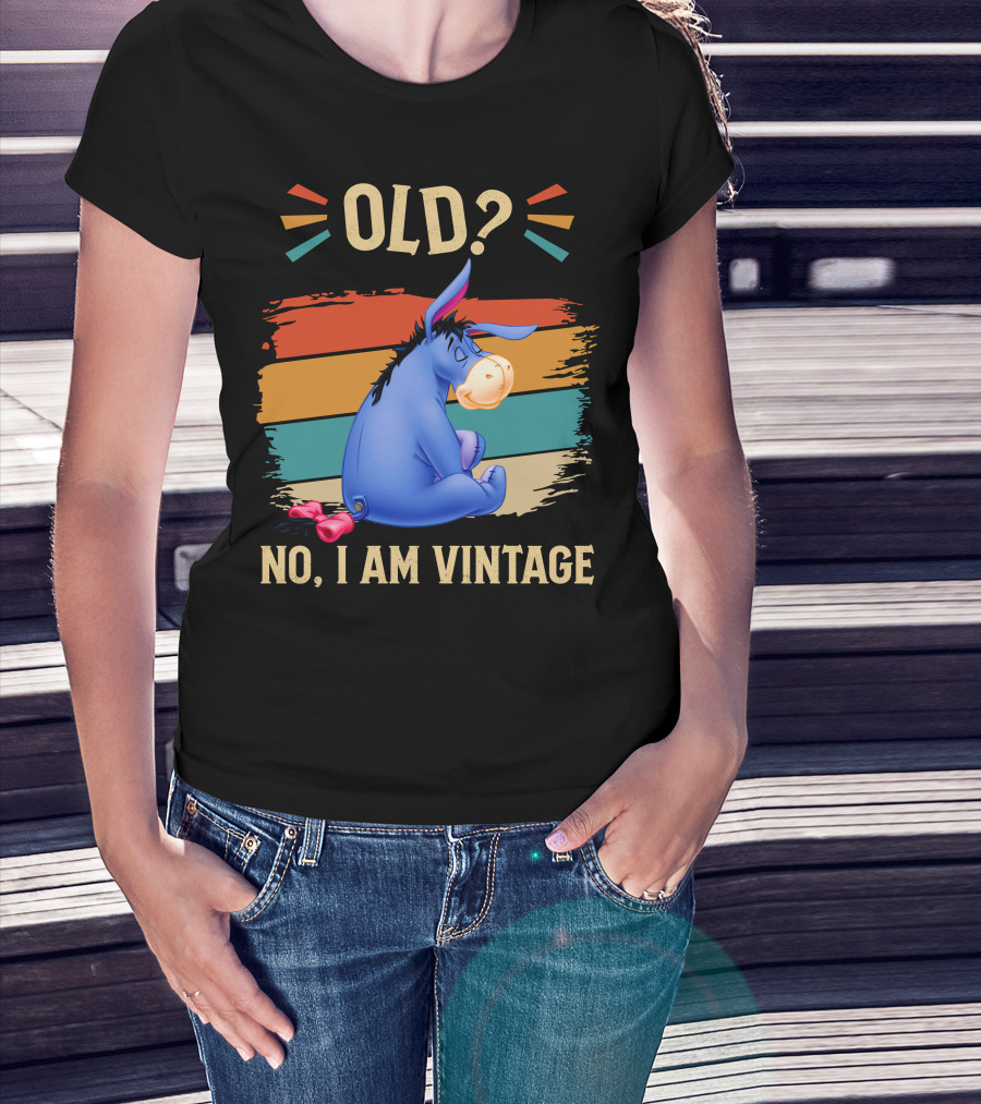 Eeyore Old? No I Am Vintage Retro Style T-Shirt