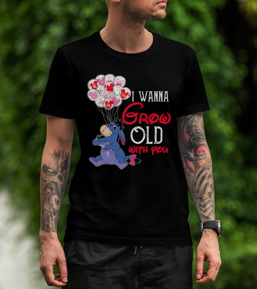 Eeyore I Wanna Grow Old With You Balloons T-Shirt