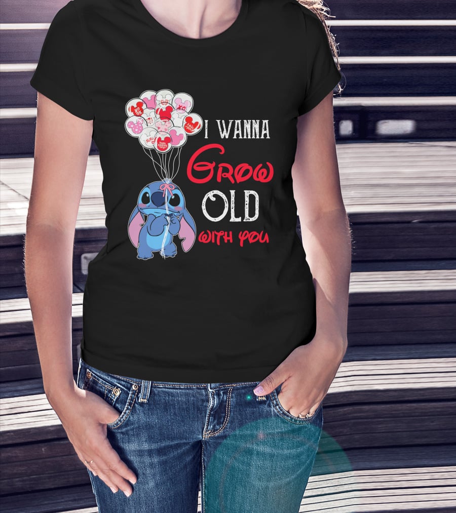 I Wanna Grow Old With You Stitch Balloons Hearts T-Shirt