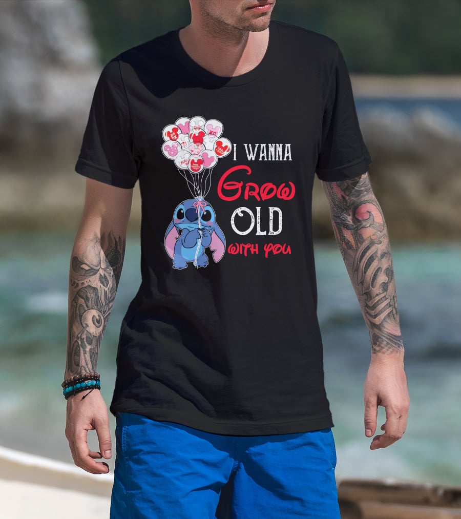 I Wanna Grow Old With You Stitch Balloons Hearts T-Shirt
