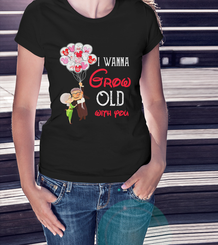 I Wanna Grow Old With You Carl And Ellie Balloons Hearts T-Shirt