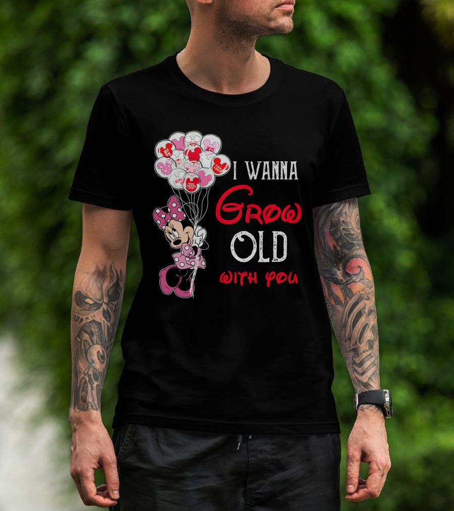 Minnie I Wanna Grow Old With You Balloons T-Shirt
