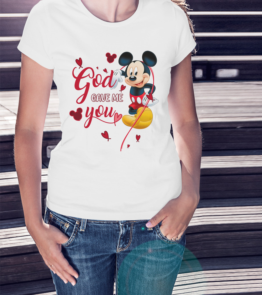 God Gave Me You Mickey Mouse Hearts T-Shirt