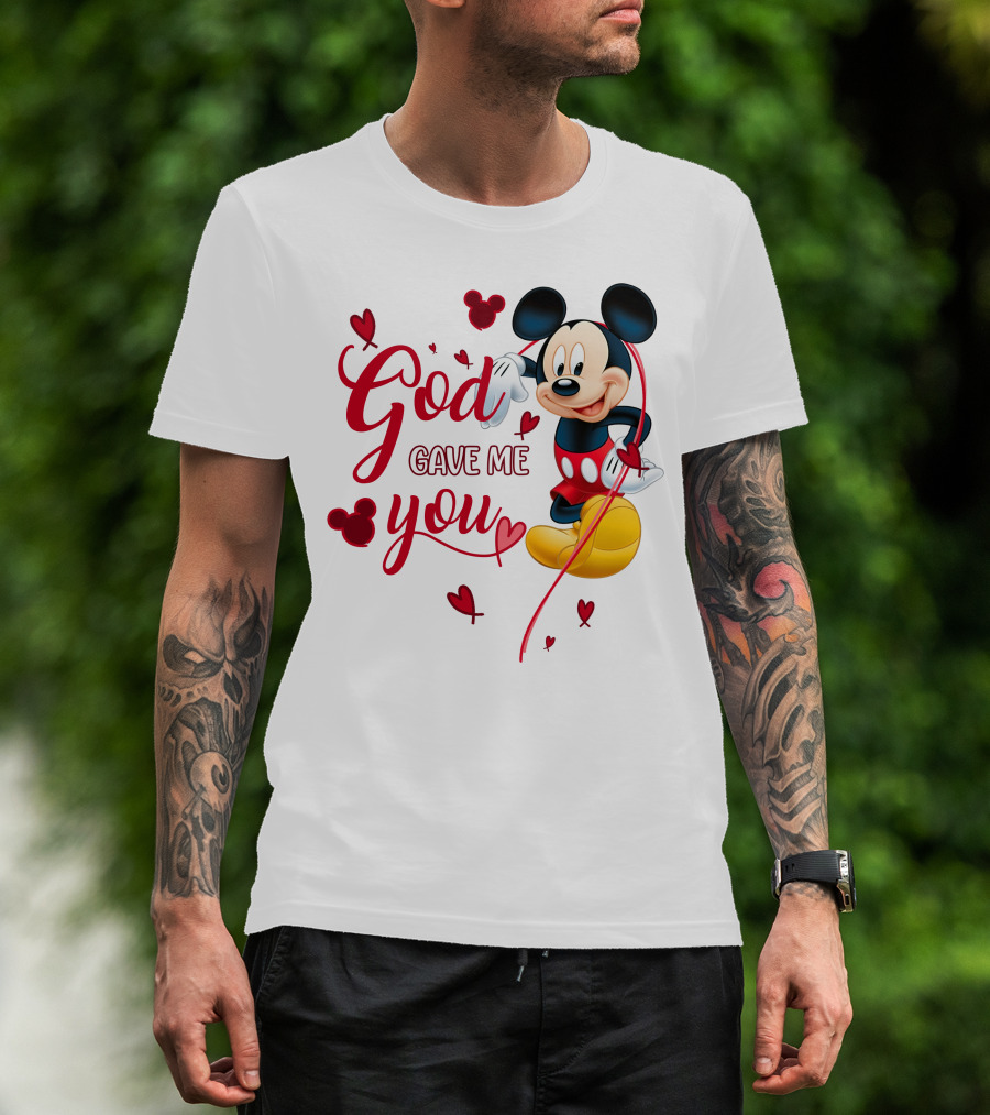 God Gave Me You Mickey Mouse Hearts T-Shirt