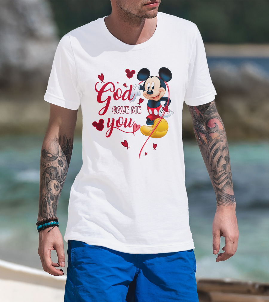 God Gave Me You Mickey Mouse Hearts T-Shirt