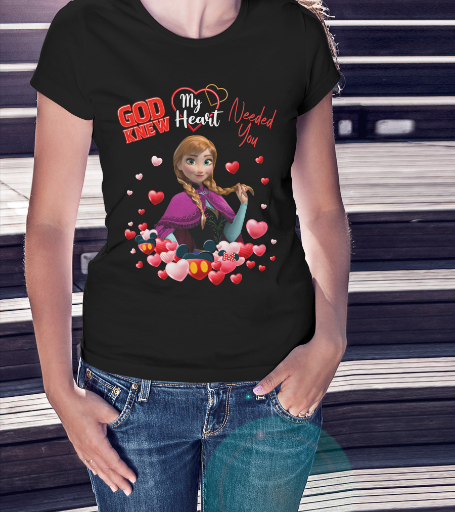 God Knew My Heart Needed You Anna Hearts Disney T-Shirt