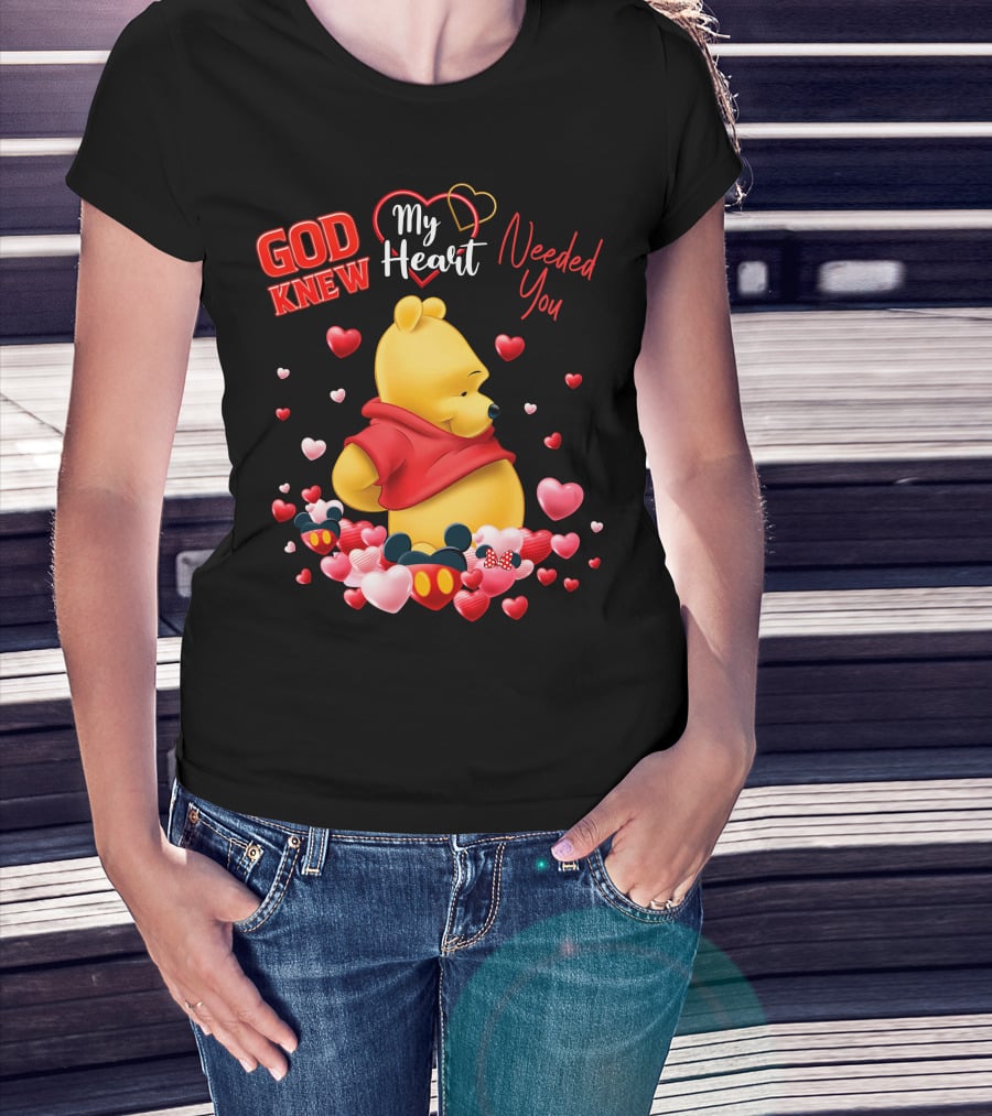 God Knew My Heart Needed You Pooh Mickey Minnie Hearts T-Shirt