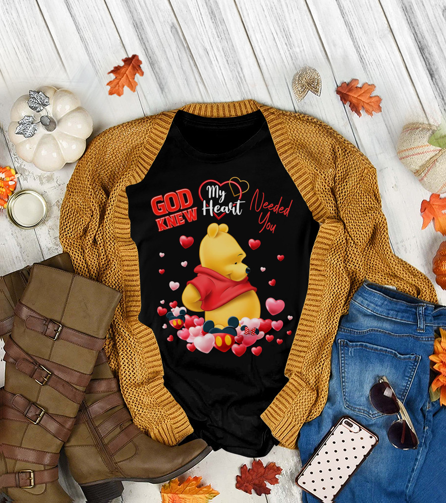 God Knew My Heart Needed You Pooh Mickey Minnie Hearts T-Shirt