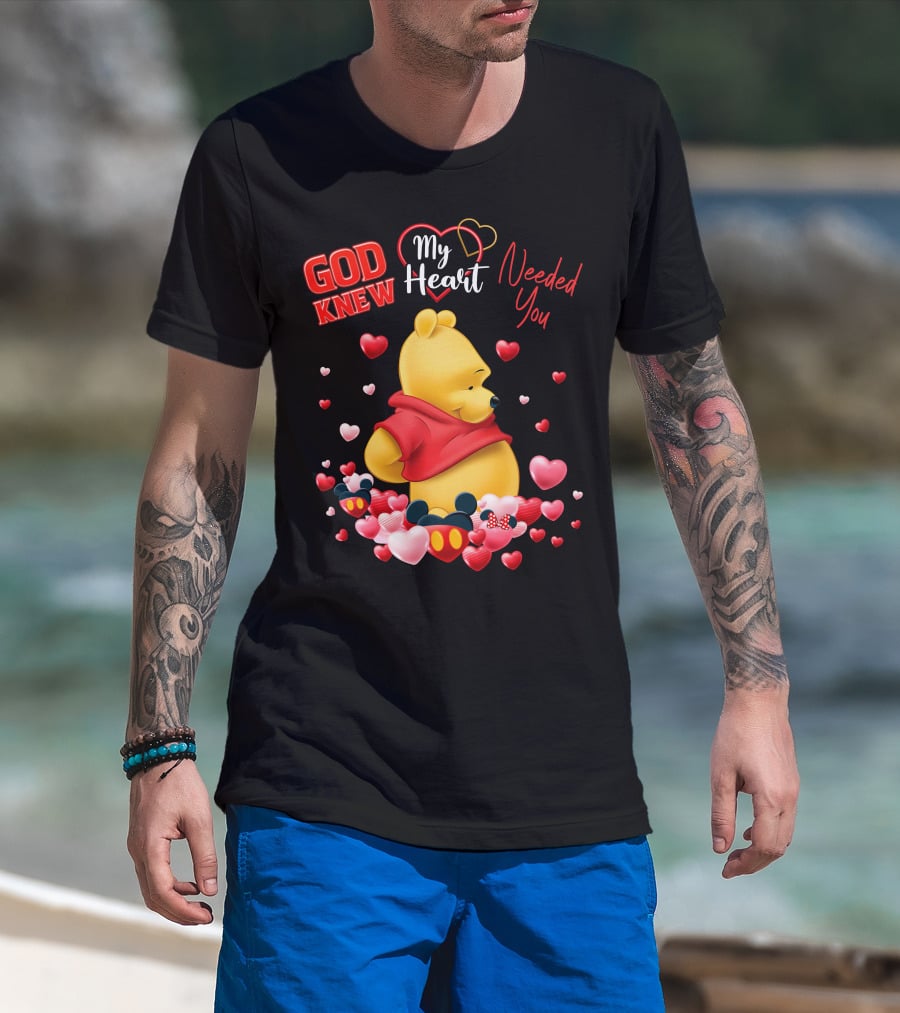 God Knew My Heart Needed You Pooh Mickey Minnie Hearts T-Shirt