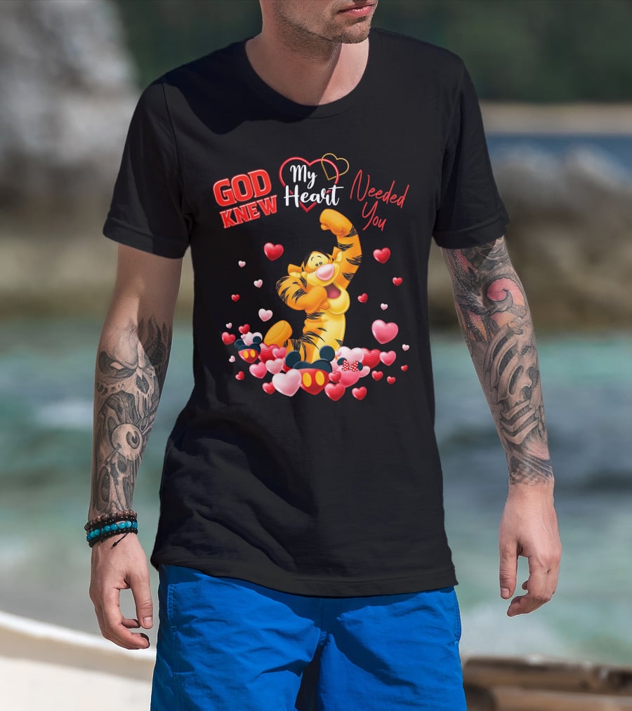 Tigger God Knew My Heart Needed You T-Shirt