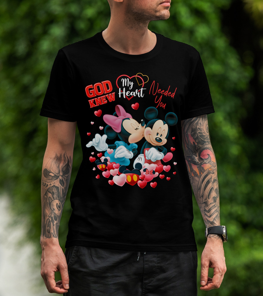 God Knew My Heart Needed You Mickey & Minnie T-Shirt