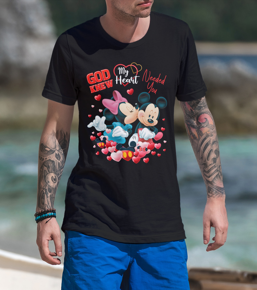 God Knew My Heart Needed You Mickey & Minnie T-Shirt