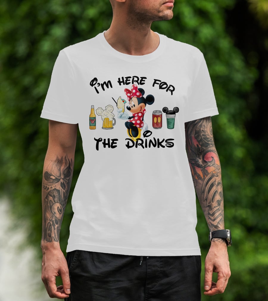 I'm Here For The Drinks Minnie Mouse T-Shirt