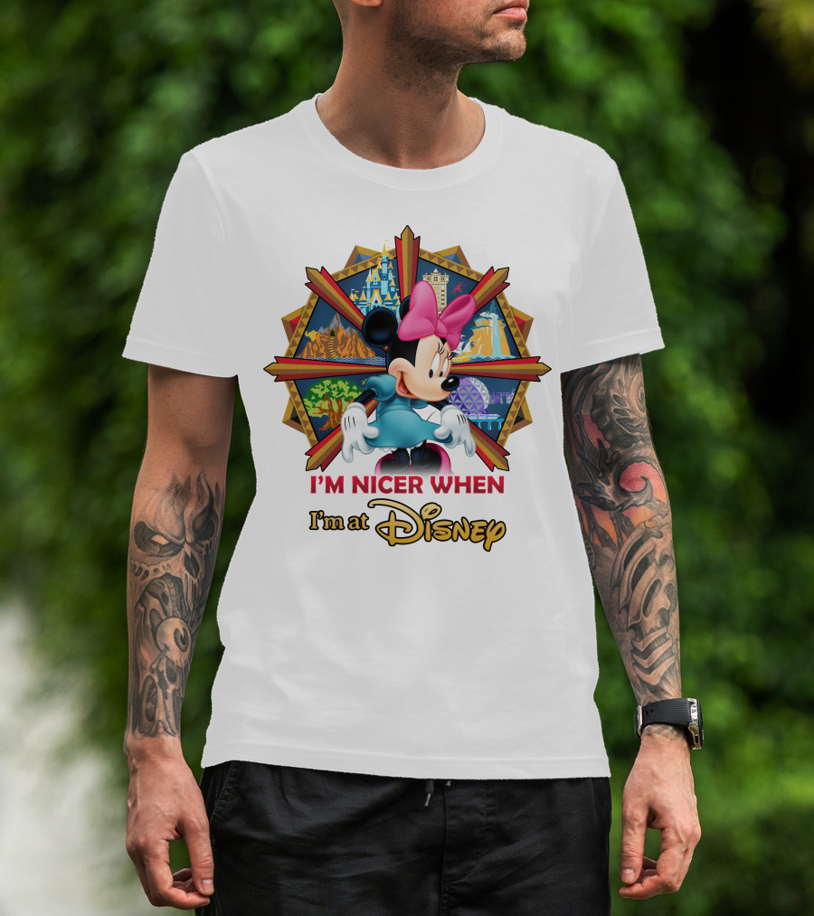 Minnie I'm Nicer When I'm At Disney T-Shirt