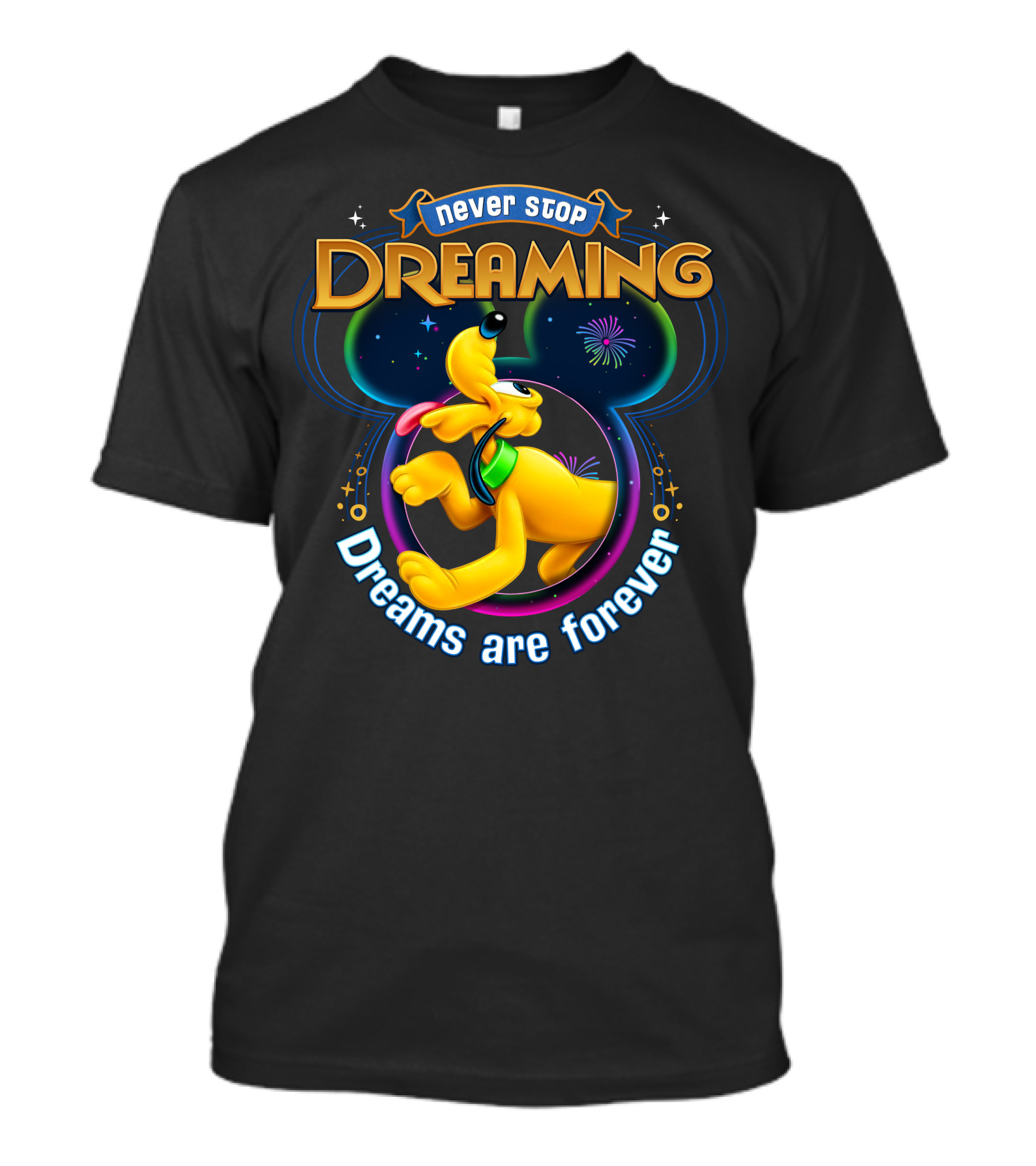 Never Stop Dreaming Dreams Are Forever Pluto Disney T-Shirt