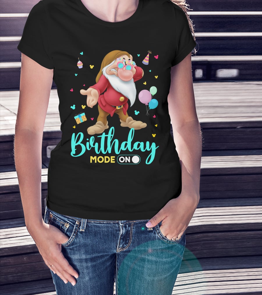 Birthday Mode On Grumpy Happy Birthday T-Shirt