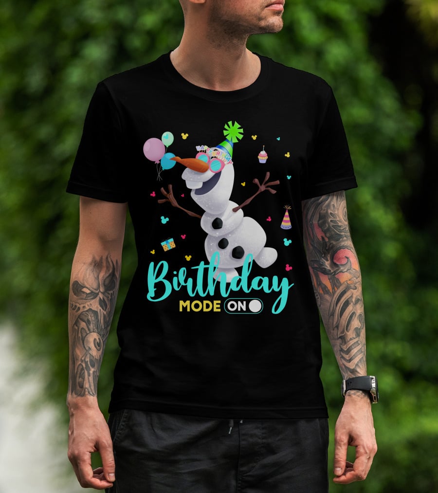 Birthday Mode On Olaf Party Celebration T-Shirt