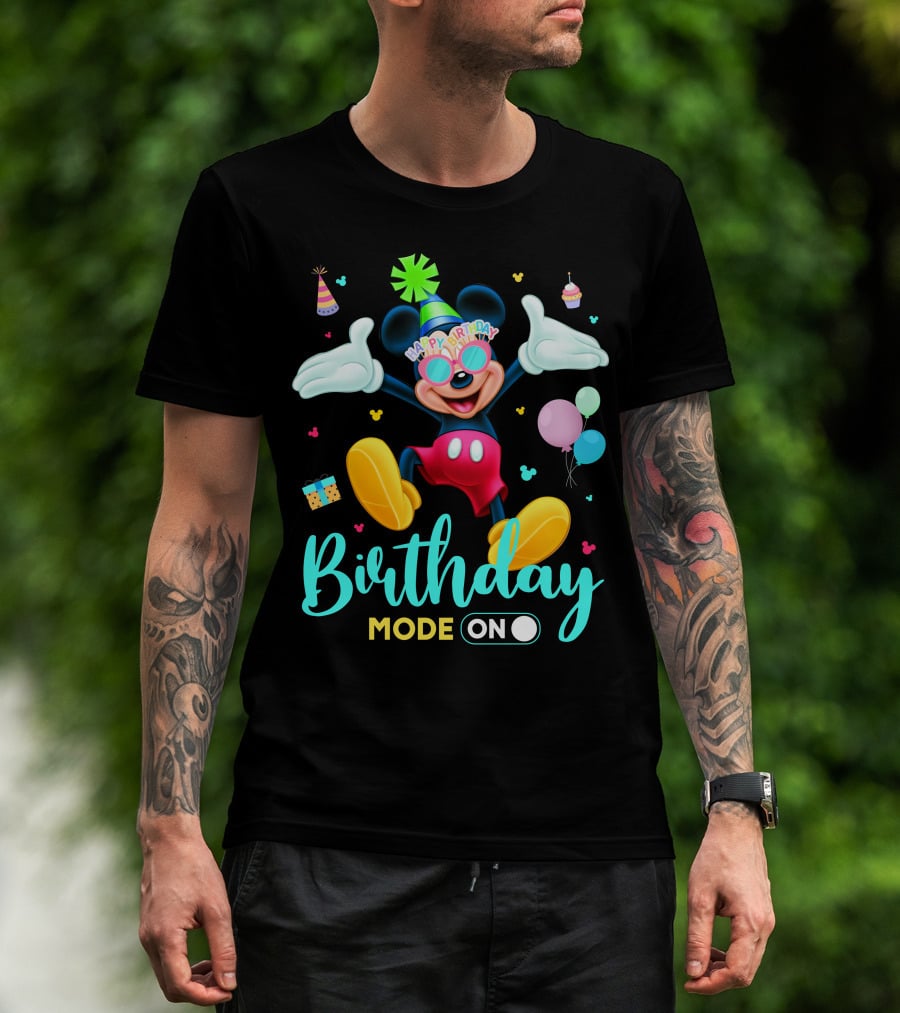 Birthday Mode On Happy Birthday Mickey T-Shirt
