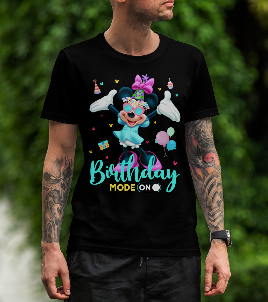 Birthday Mode On Happy Birthday Minnie T-Shirt