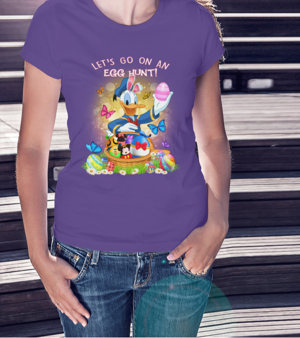 Let's Go On An Egg Hunt Donald Duck Basket Butterflies And Eggs T-Shirt