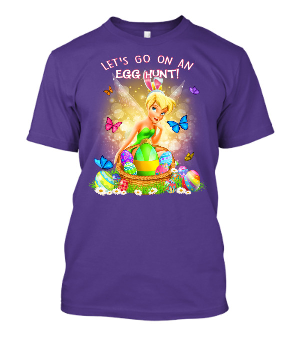 Let's Go On An Egg Hunt Tinkerbell Basket Butterflies T-Shirt
