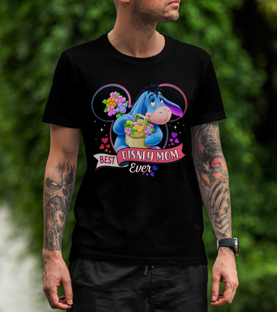 Best Disney Mom Ever Eeyore Flower Basket Mickey Mouse Head T-Shirt