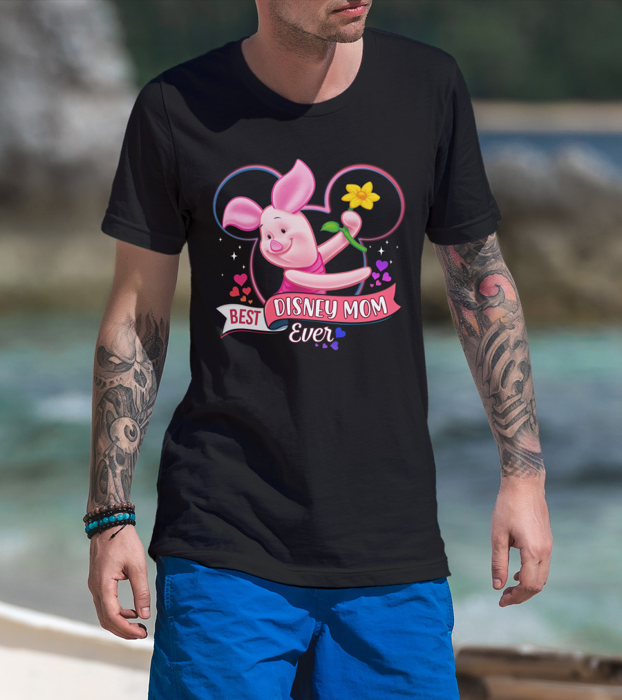 Best Disney Mom Ever Piglet Mickey Mouse Ears Hearts Flowers T-Shirt