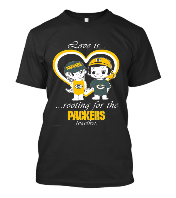 Love Is Rooting For The Packers Together T-Shirt