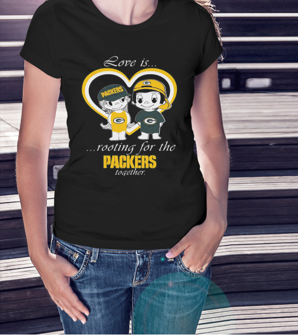 Love Is Rooting For The Packers Together T-Shirt