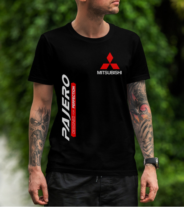 PAJERO MITSUBISHI DESIGNED FOR PERFECTION T-Shirt