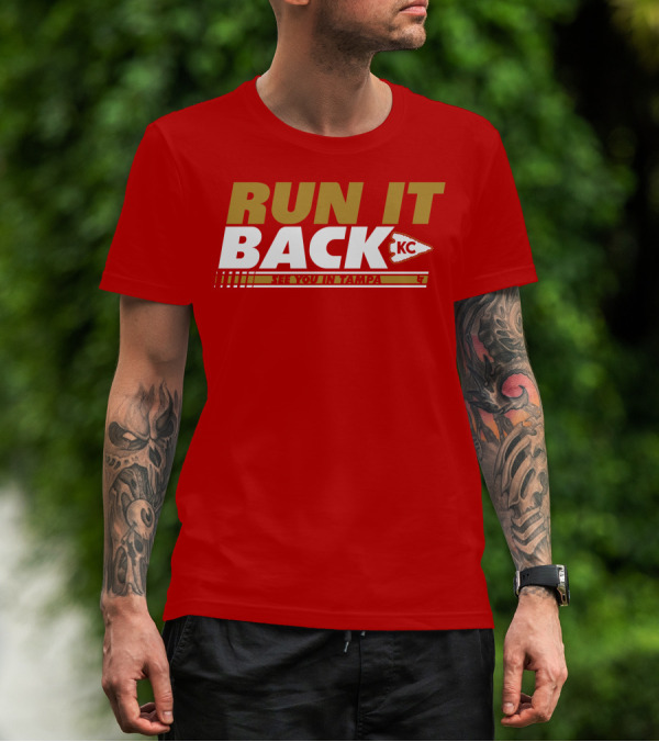 RUN IT BACK KC See You In Tampa T-Shirt