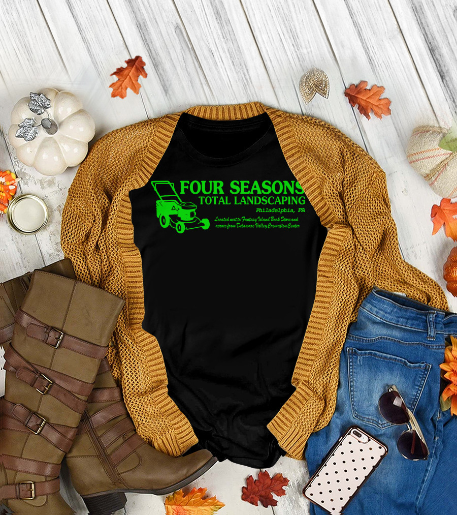 FOUR SEASONS TOTAL LANDSCAPING Philadelphia PA Fantasy Island Book Store Delaware Valley Cremation Center T-Shirt