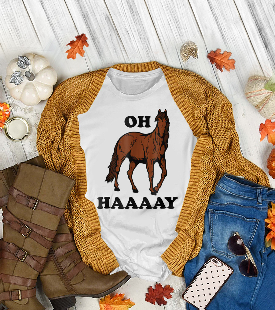 Oh Haaaay Funny Horse Joke with Illustrated Horse T-Shirt