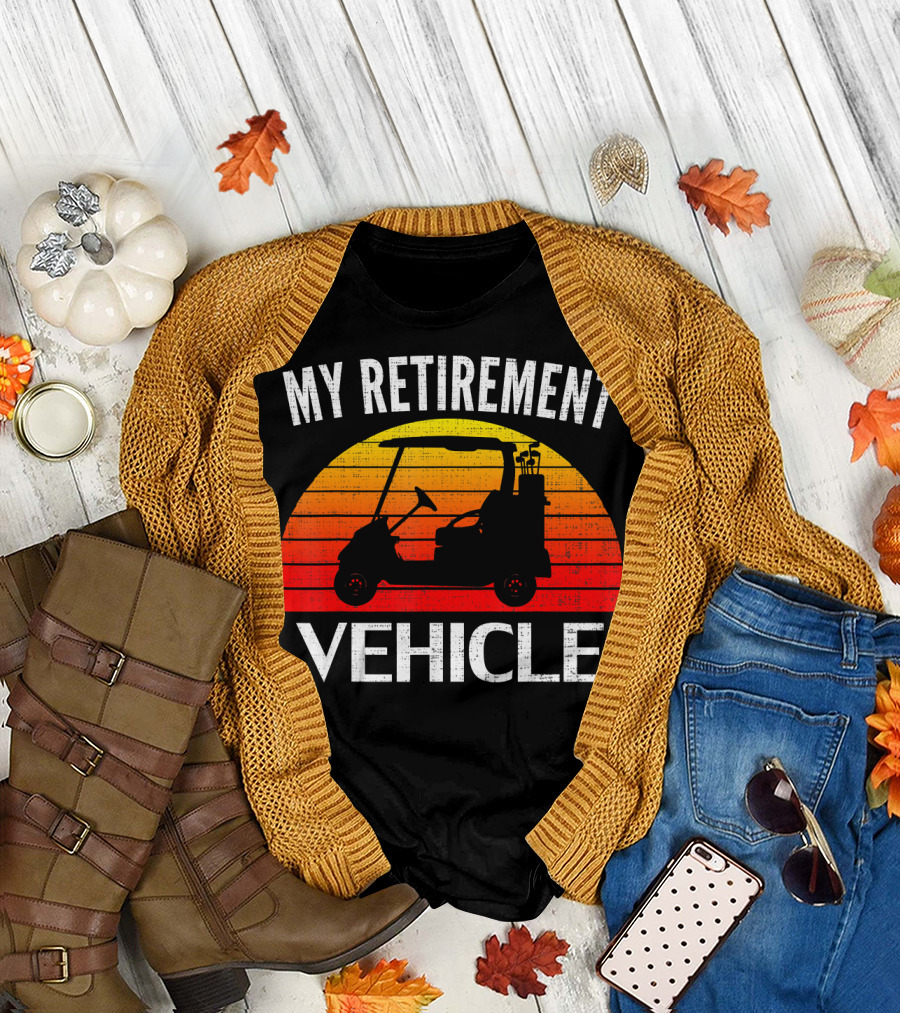 My Retirement Vehicle Retro Funny Golfer Golf Cart Sunset T-Shirt
